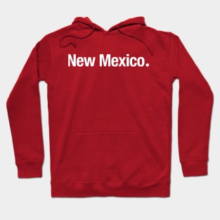 New Mexico. Hoodie